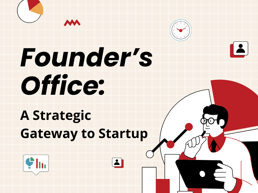 Founder's Office: A Strategic Gateway to Startups